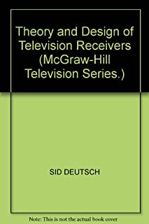 Theory and Design of Television Receivers