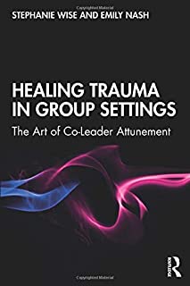 Healing Trauma in Group Settings