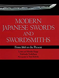 Modern Japanese Swords and Swordsmiths: From 1868 to the Present