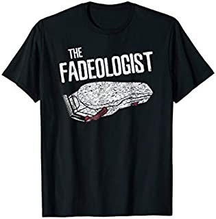 The Fadeologolist Master Barber Clipper Fade Gift T Shirt