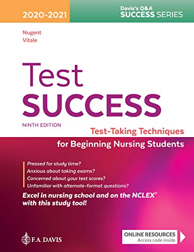 Test Success: Test-Taking Techniques for Beginning Nursing Students