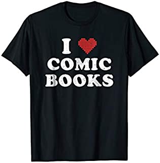 I Love Comic Books Shirt | Graphic Novel Nerd Geek Gift