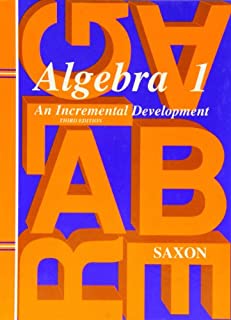 Algebra 1: An Incremental Development, 3rd Edition (Saxon Algebra 1)