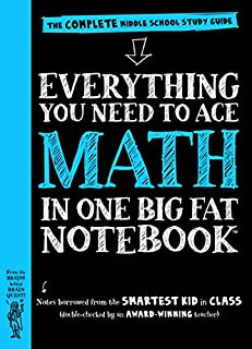 Everything You Need to Ace Math in One Big Fat Notebook: The Complete Middle School Study Guide (Big Fat Notebooks)