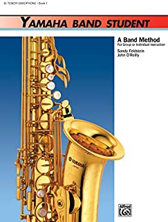 Yamaha Band Student, Book 1: B-Flat Tenor Saxophone (Yamaha Band Method)