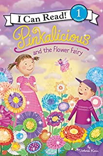 Pinkalicious and the Flower Fairy (I Can Read Level 1)