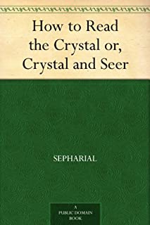 How to Read the Crystal or, Crystal and Seer