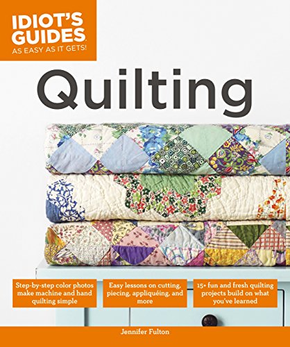 Quilting (Idiot's Guides)