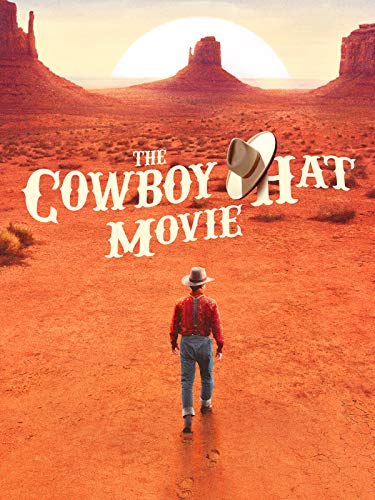 The Cowboy Hat Movie