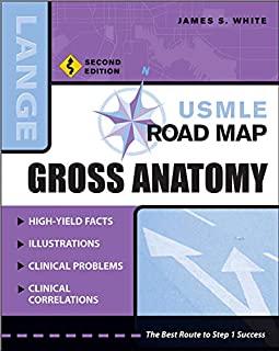 USMLE Road Map Gross Anatomy, Second Edition (LANGE USMLE Road Maps)