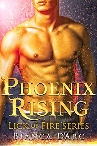 Phoenix Rising: Tales of the Were (Lick of Fire Book 1)