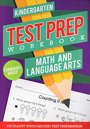 Kindergarten Grade Math & Language Arts Test Prep Workbook (Aligned with Common Core Standards) v3