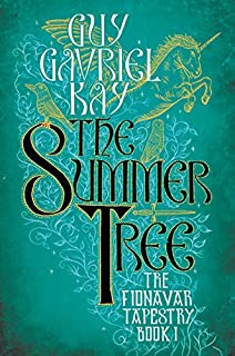 The Summer Tree (Fionavar Tapestry)