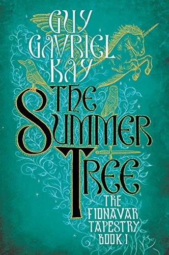 The Summer Tree (Fionavar Tapestry)