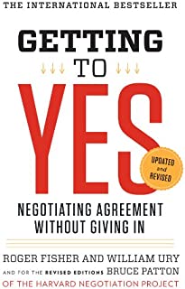 Getting to Yes: Negotiating Agreement Without Giving In