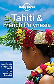 Lonely Planet Tahiti & French Polynesia (Country Guide)