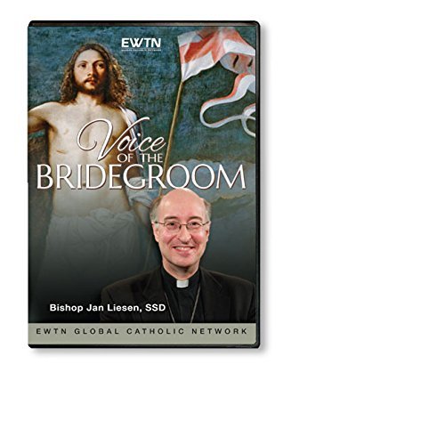 THE VOICE OF THE BRIDEGROOM:Bishop Jan Liesen, SSD, from the Netherlands' : AN EWTN 4-DISC DVD by EWTN