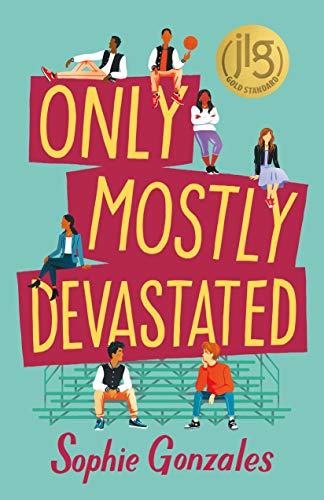 Only Mostly Devastated: A Novel