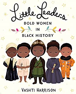 Little Leaders: Bold Women in Black History