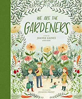 We Are the Gardeners