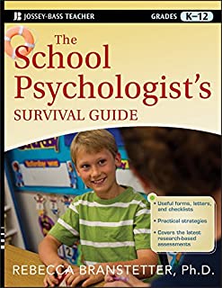 The School Psychologist's Survival Guide (J-B Ed: Survival Guides Book 174)