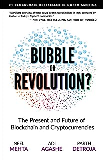 Blockchain Bubble or Revolution: The Future of Bitcoin, Blockchains, and Cryptocurrencies