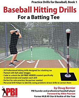 Baseball Hitting Drills for a Batting Tee: Practice Drills for Baseball, Book 1 (Volume 1)