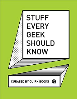 Stuff Every Geek Should Know (Stuff You Should Know)