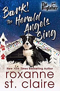 Bark! The Herald Angels Sing (The Dogfather Book 8)