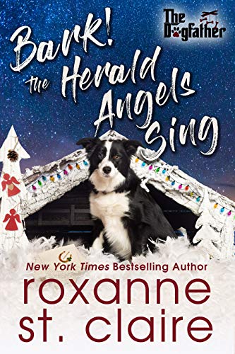 Bark! The Herald Angels Sing (The Dogfather Book 8)