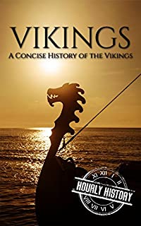 Vikings: A Concise History of the Vikings