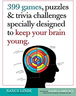 399 Games, Puzzles & Trivia Challenges Specially Designed to Keep Your Brain Young.