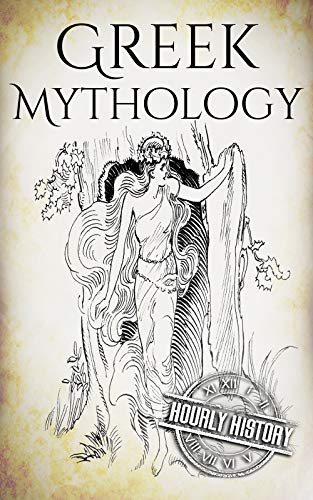 Greek Mythology: A Concise Guide to Ancient Gods, Heroes, Beliefs and Myths of Greek Mythology (Greek Mythology - Norse Mythology - Egyptian Mythology - Celtic Mythology)