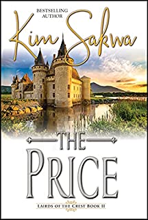 The Price: A Scottish Time Travel Romance (LAIRDS OF THE CREST Book 2)