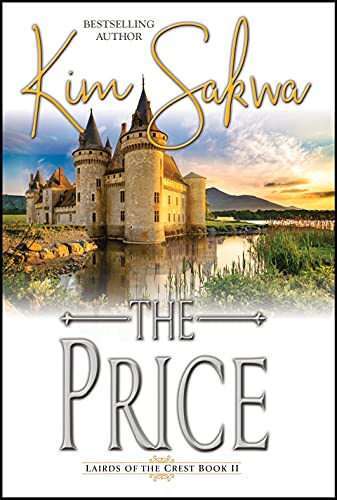 The Price: A Scottish Time Travel Romance (LAIRDS OF THE CREST Book 2)