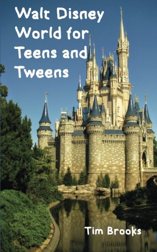 Walt Disney World for Teens and Tweens