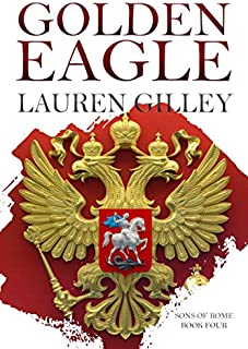 Golden Eagle (Sons of Rome Book 4)