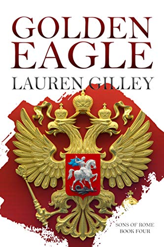 Golden Eagle (Sons of Rome Book 4)