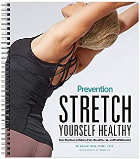 Stretch Yourself Healthy Guide: Easy Routines to Relieve Pain, Boost Energy, and Feel Refreshed