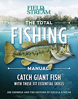 The Total Fishing Manual (Paperback Edition): 318 Essential Fishing Skills (Field & Stream)