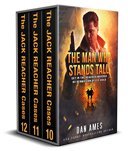 The Man Who Stands Tall : The Jack Reacher Cases (Complete Books #10, #11 & #12) (The Jack Reacher Cases Boxset Book 4)