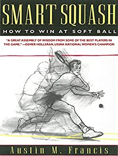 Smart Squash: How to Win at Soft Ball