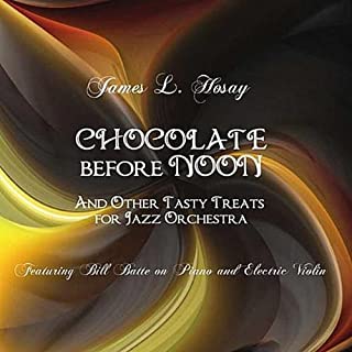 Chocolate Before Noon Mvt 2 Ten O'clock Turtle Break (feat. Bill Batte - Electric Violin, Piano - Alex Hosay - Guitar)