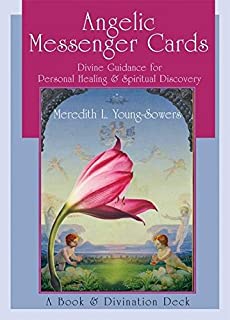 Angelic Messenger Cards: Divine Guidance for Personal Healing and Spiritual Discovery, A Book and Divination Deck