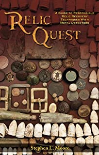 Relic Quest: A Guide to Responsible Relic Recovery Techniques with Metal Detectors