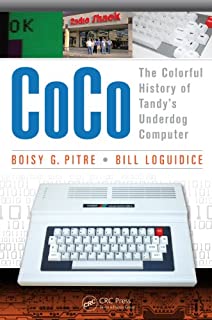 CoCo: The Colorful History of Tandys Underdog Computer