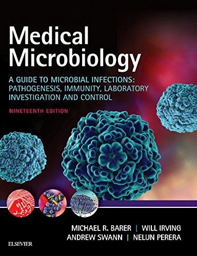 Medical Microbiology E-Book: A Guide to Microbial Infections