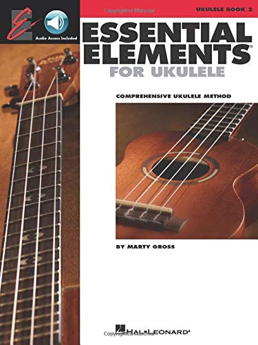 Essential Elements Ukulele Method - Book 2 (The Ukulele Ensemble Series)