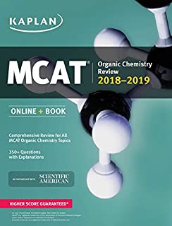 MCAT Organic Chemistry Review 2018-2019: Online + Book (Kaplan Test Prep)