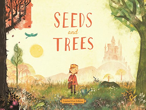 Seeds and Trees: A children's book about the power of words